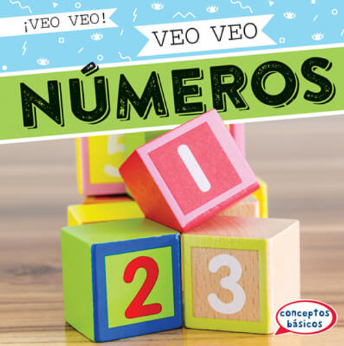Veo veo números (I Spy Numbers) by Marie Roesser, 9781538267936