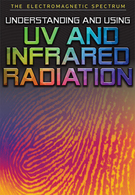 Understanding and Using UV and Infrared Radiation - 9781978514959 by Jonathan Bard, 9781978514959