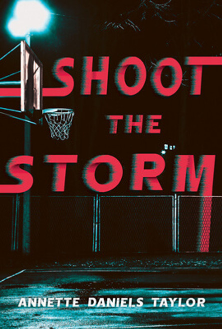 Shoot the Storm - 9781978595675 by Annette Daniels Taylor, 9781978595675