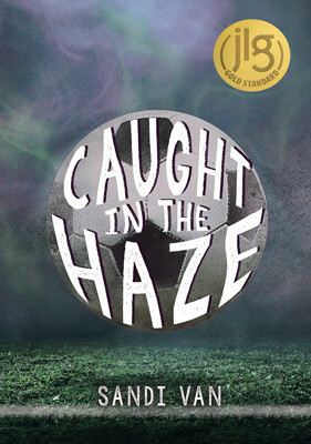 Caught in the Haze by Sandi Van, 9781978595972