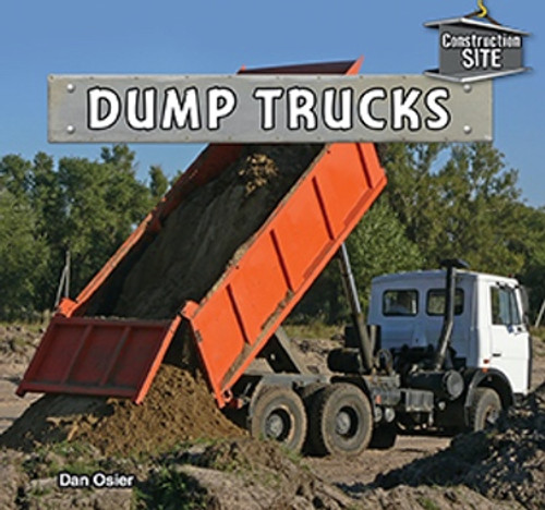Dump Trucks - 9781477728628 by Dan Osier, 9781477728628