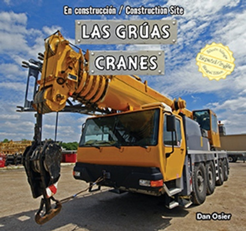 Las grúas / Cranes (Bilingual Edition) by Dan Osier, Eida de la Vega, 9781477732984