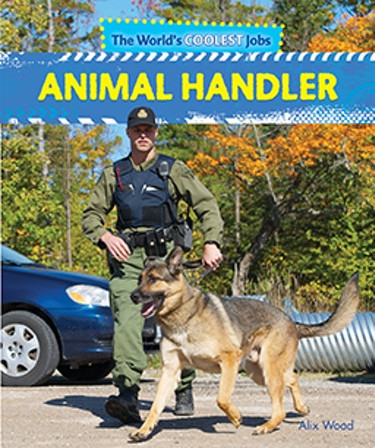 Animal Handler - 9781477760079 by Alix Wood, 9781477760079