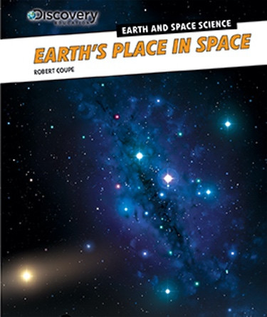 Earth's Place in Space - 9781477761748 by Robert Coupe, 9781477761748