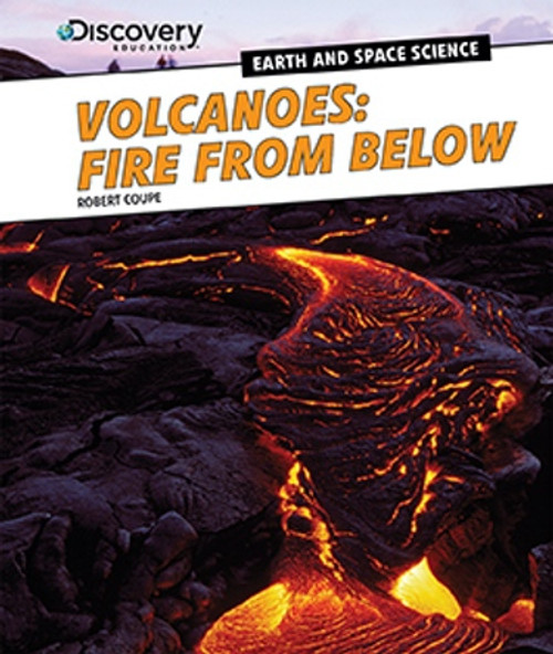 Volcanoes: Fire From Below - 9781477761861 by Robert Coupe, 9781477761861