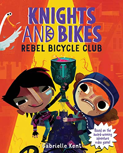 Knights and Bikes: Rebel Bicycle Club - 9781728272566 by Gabrielle Kent, 9781728272566