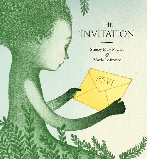 The Invitation - 9781773066615 by Stacey May Fowles, Marie Lafrance, 9781773066615