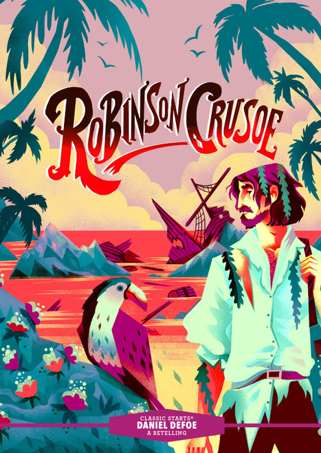 Classic Starts®: Robinson Crusoe - 9781454942405 by Daniel Defoe, Deanna McFadden