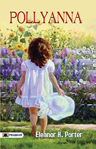 Classic Starts®: Pollyanna - 9781454942481 by Eleanor H. Porter, Kathleen Olmstead, Arthur Pober, 9781454942481