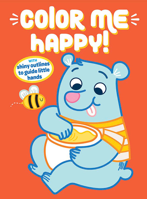 Color Me Happy! (Orange) (With Shiny Outlines to Guide Little Hands) by Dover Publications, 9780486841199