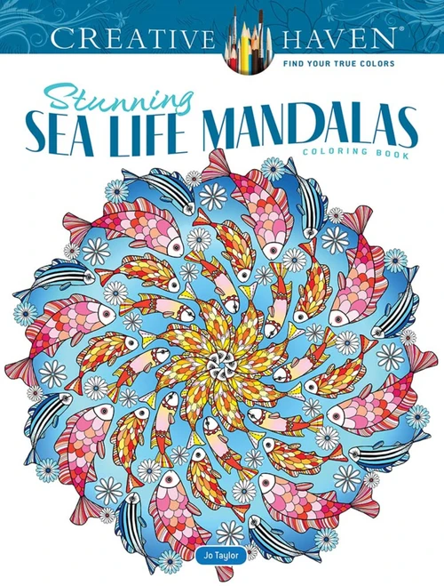 Creative Haven Stunning Sea Life Mandalas Coloring Book by Jo Taylor, 9780486849751