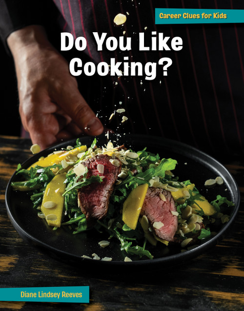 Do You Like Cooking? by Diane Lindsey Reeves, 9781668920466