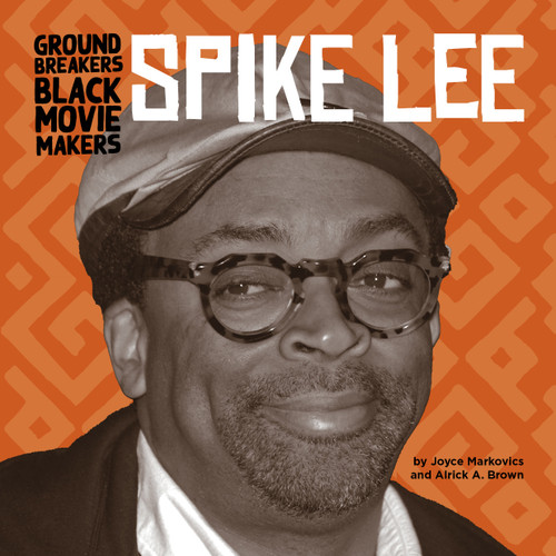 Spike Lee - 9781668919774 by Joyce Markovics, Alrick A. Brown, 9781668919774