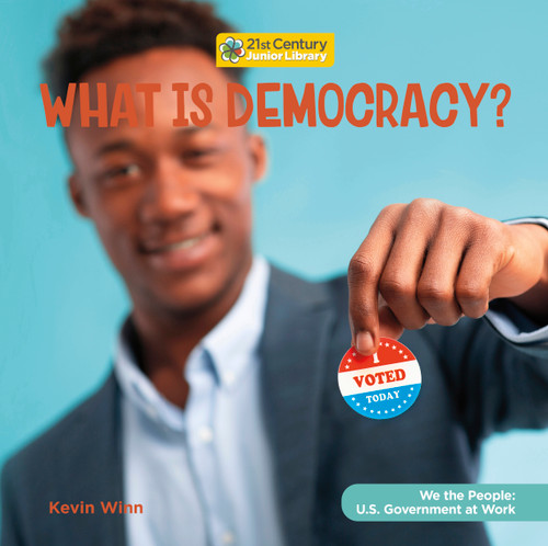 What is Democracy? - 9781668920398 by Kevin Winn, 9781668920398