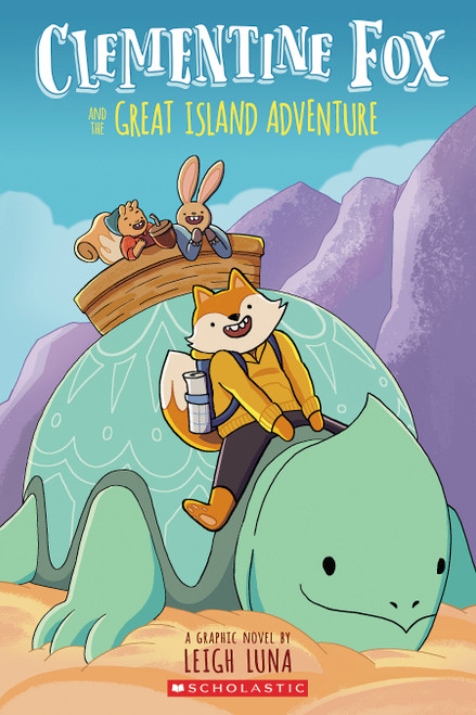 Clementine Fox and the Great Island Adventure: A Graphic Novel (Clementine Fox #1) by Leigh Luna, Leigh Luna, 9781338356243