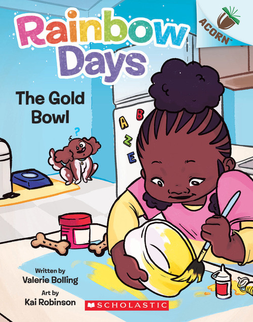 The Gold Bowl: An Acorn Book (Rainbow Days #2) by Valerie Bolling, Kai Robinson, 9781338805963