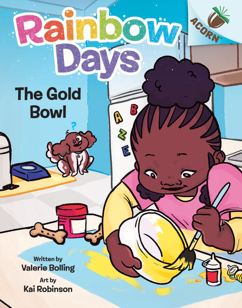 The Gold Bowl: An Acorn Book (Rainbow Days #2) - 9781338805970 by Valerie Bolling, Kai Robinson, 9781338805970