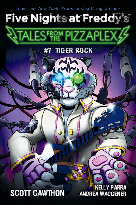 Tiger Rock: An AFK Book (Five Nights at Freddy's: Tales from the Pizzaplex #7) by Scott Cawthon, Kelly Parra, Andrea Waggener, 9781338871357