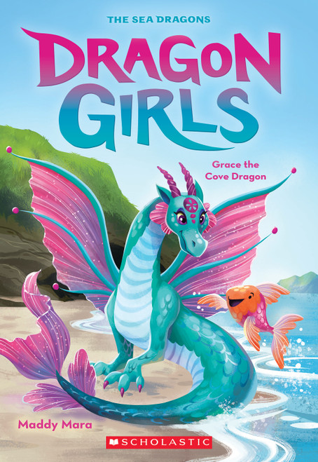 Grace the Cove Dragon (Dragon Girls #10) by Maddy Mara, 9781338875485