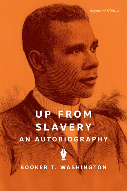 Up from Slavery (An Autobiography) - 9781454949992 by Booker T. Washington, 9781454949992