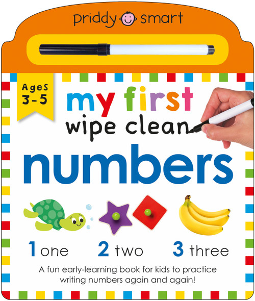 Numbers (My First Wipe Clean) (A Fun Early-Learning Book for Kids to Practice Their Pen Control Skills) by Roger Priddy, Priddy Books, 9781684492886