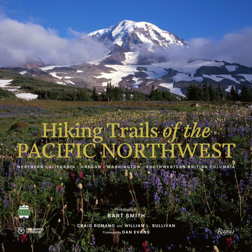 Hiking Trails of the Pacific Northwest (Northern California, Oregon, Washington, Southwestern British Columbia) - 9780789344083 by Bart Smith, Craig Romano, William L. Sullivan, Daniel Evans, 9780789344083