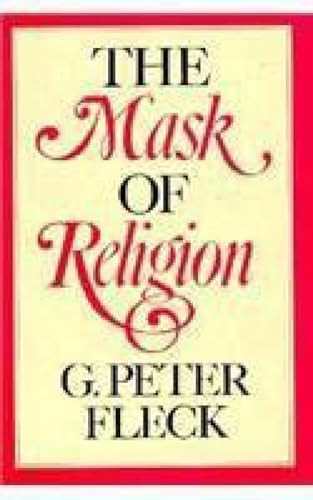 Mask of Religion by G. Peter Fleck, 9780879751258