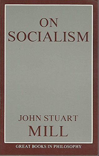 On Socialism by John Stuart Mill, 9780879754044