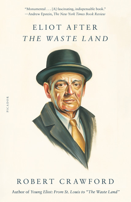 Eliot After "The Waste Land" - 9781250872814 by Robert Crawford, 9781250872814