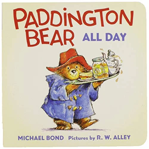Paddington Bear All Day by Michael Bond, R. W. Alley, 9780062317216