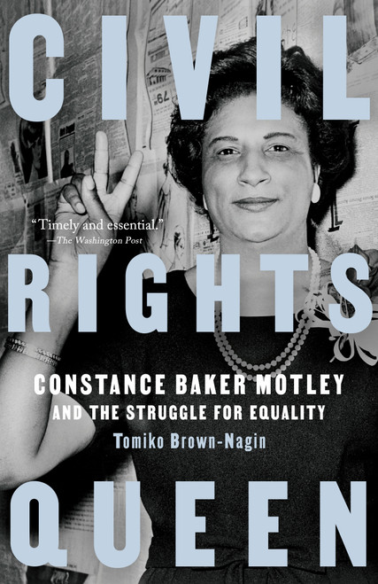 Civil Rights Queen (Constance Baker Motley and the Struggle for Equality) - 9780525436102 by Tomiko Brown-Nagin, 9780525436102