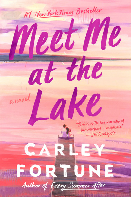 Meet Me at the Lake - 9780593438558 by Carley Fortune, 9780593438558