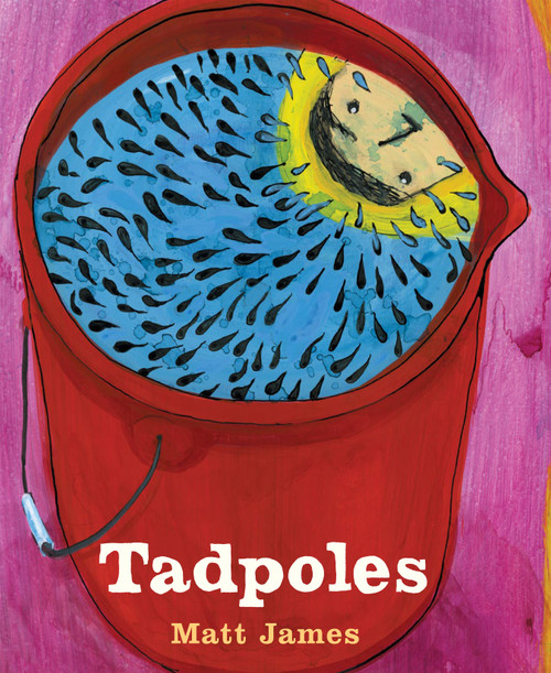 Tadpoles by Matt James, 9780823450053