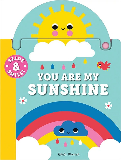 Slide and Smile: You Are My Sunshine by Natalie Marshall, 9781728273174