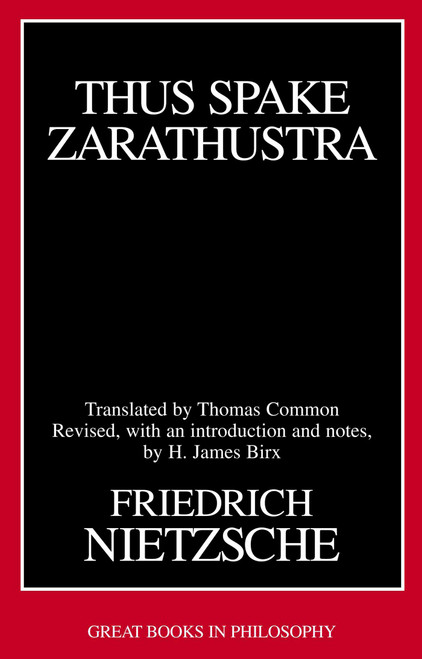 Thus Spake Zarathustra by Friedrich Wilhelm Nietzsche, 9780879758615