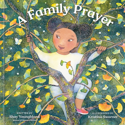 A Family Prayer by Shay Youngblood, Kristina Swarner, 9780593234693
