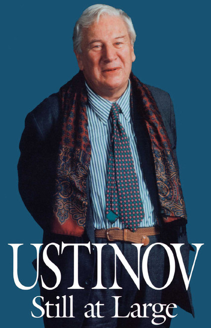 Ustinov Still at Large by Peter Ustinov, 9780879759674
