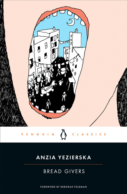 Bread Givers - 9780143137719 by Anzia Yezierska, Deborah Feldman, 9780143137719