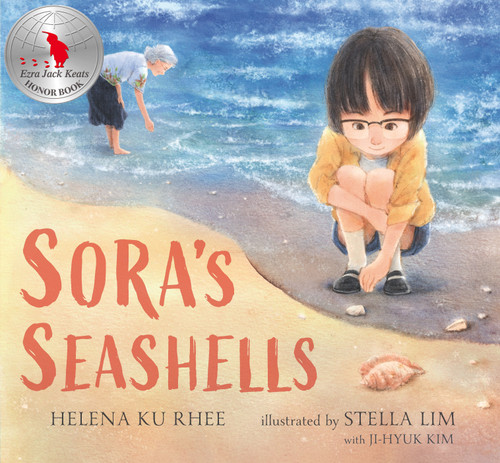 Sora's Seashells: A Name Is a Gift to Be Treasured by Helena Ku Rhee, Stella Lim, Ji-Hyuk Kim, 9781536209938