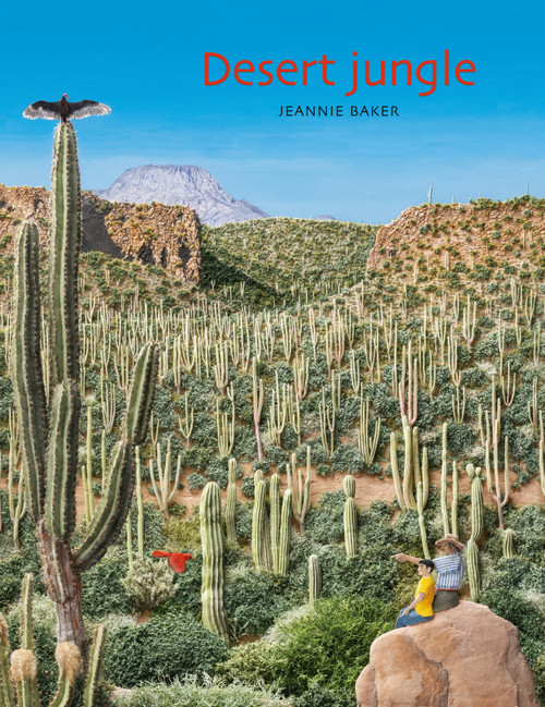 Desert Jungle by Jeannie Baker, Jeannie Baker, 9781536225778