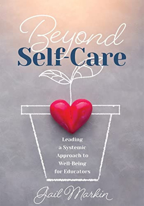 Beyond Self-Care by Gail Markin, 9781954631274