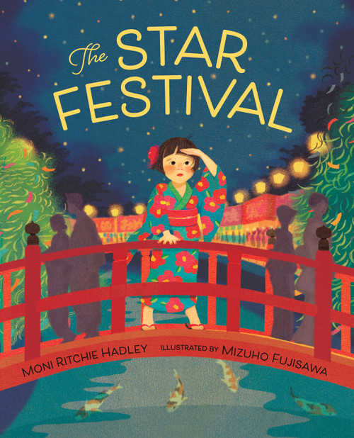 The Star Festival - 9780807576021 by Moni Ritchie Hadley, Mizuho Fujisawa