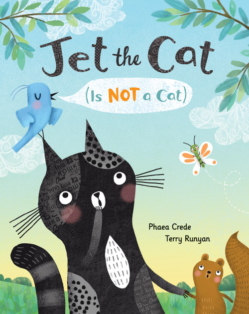 Jet the Cat (Is Not a Cat) by Phaea Crede, Terry Runyan, 9781646861668