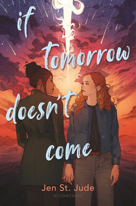 If Tomorrow Doesn't Come by Jen St. Jude, 9781547611362