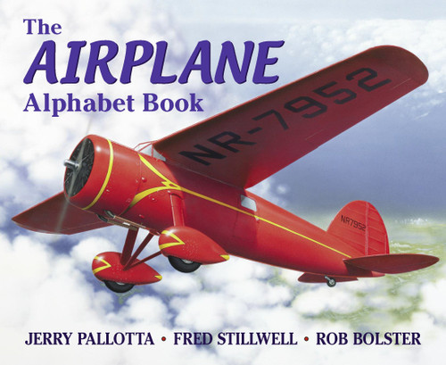 The Airplane Alphabet Book by Jerry Pallotta, Fred Stillwell, Rob Bolster, 9780881069068