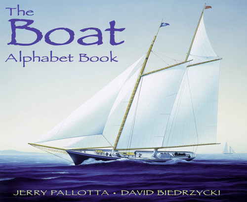The Boat Alphabet Book by Jerry Pallotta, David Biedrzycki, 9780881069112