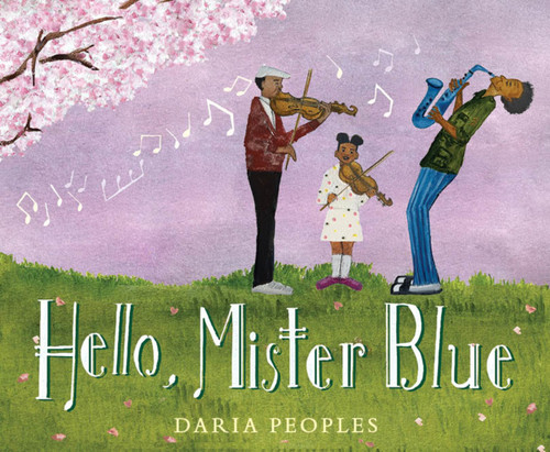 Hello, Mister Blue by Daria Peoples, Daria Peoples, 9780063206755