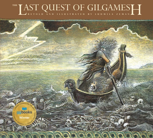 The Last Quest of Gilgamesh by Ludmila Zeman, 9780887763809