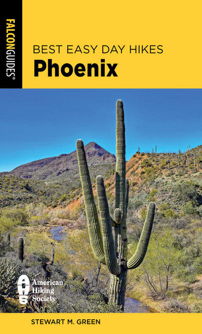 Best Easy Day Hikes Phoenix - 9781493075485 by Stewart M. Green, 9781493075485