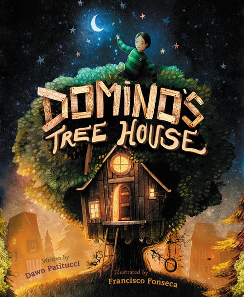 Domino's Tree House by Dawn Patitucci, Francisco Fonseca, 9781546002994
